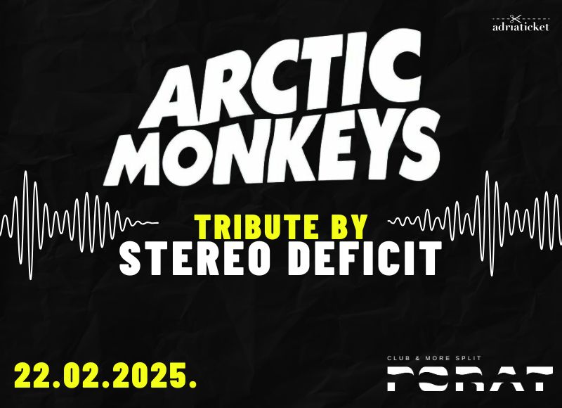 STEREO DEFICIT - ARCTIC MONKEYS TRIBUTE BAND @ PORAT