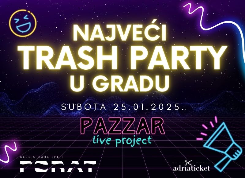 TRASH PARTY BY PAZZAR BAND @ PORAT