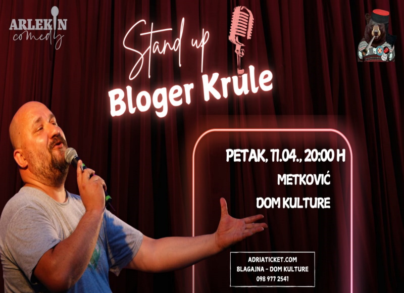 STAND UP "BLOGER KRULE" @ Metković