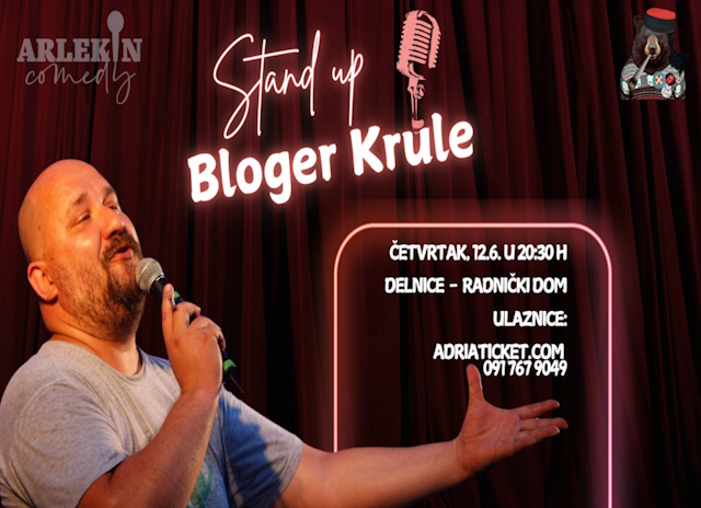 STAND UP "BLOGER KRULE" @ DELNICE