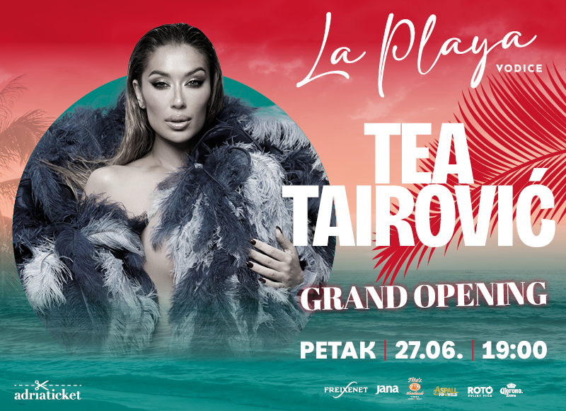 Tea Tairović -OTVARANJE SEZONE @ La Playa, Vodice