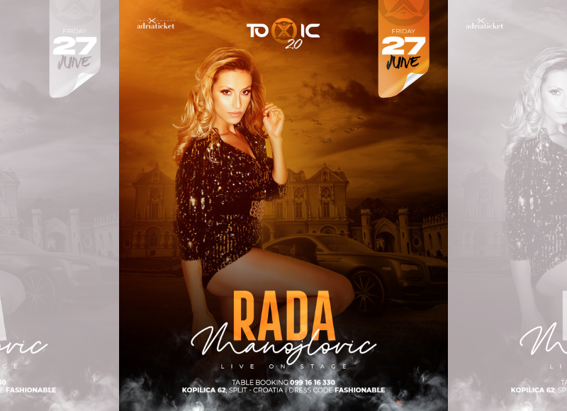 RADA MANOJLOVIĆ @ TOXIC 2.0