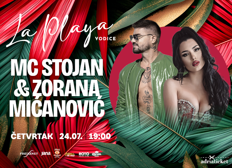MC STOJAN & ZORANA MIĆANOVIĆ @ La Playa, Vodice