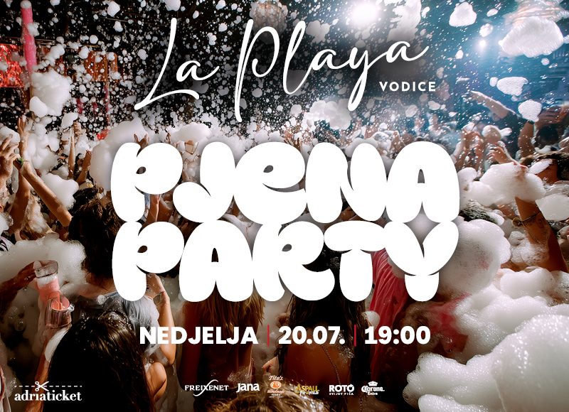 Pjena Party @ La Playa, Vodice
