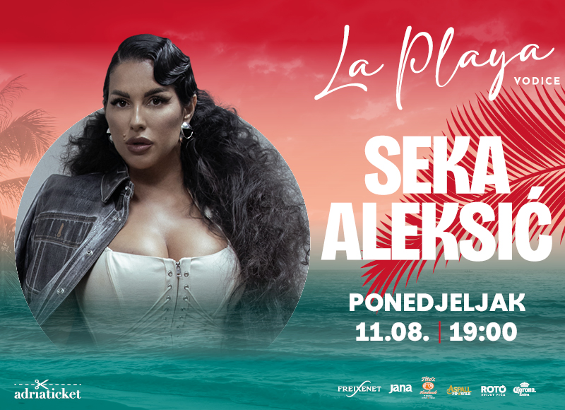 SEKA ALEKSIĆ @ La Playa, Vodice