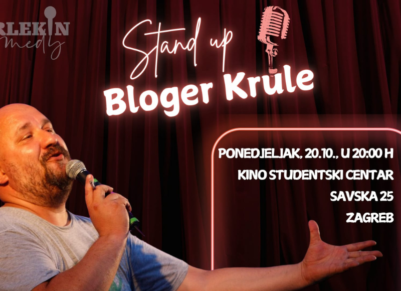 STAND UP "BLOGER KRULE" @ Zagreb