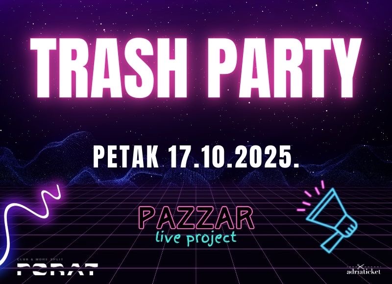 TRASH PARTY BY PAZZAR BAND @ PORAT