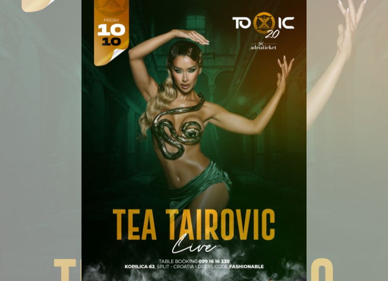 TEA TAIROVIĆ @ TOXIC 2.0
