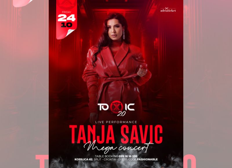 TANJA SAVIĆ @ TOXIC 2.0