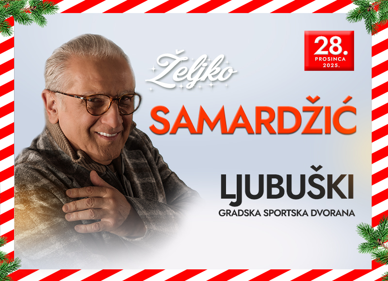 Željko Samardžić @ Ljubuški
