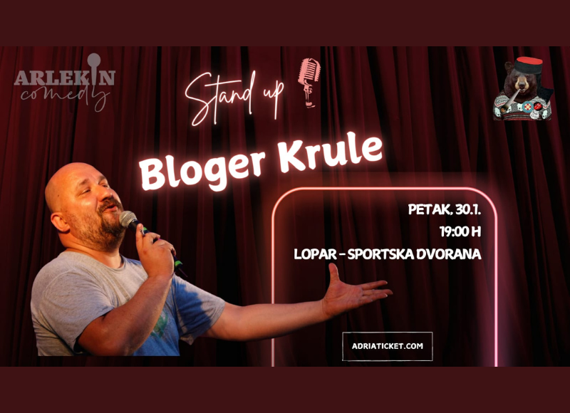 STAND UP "BLOGER KRULE" @ Lopar