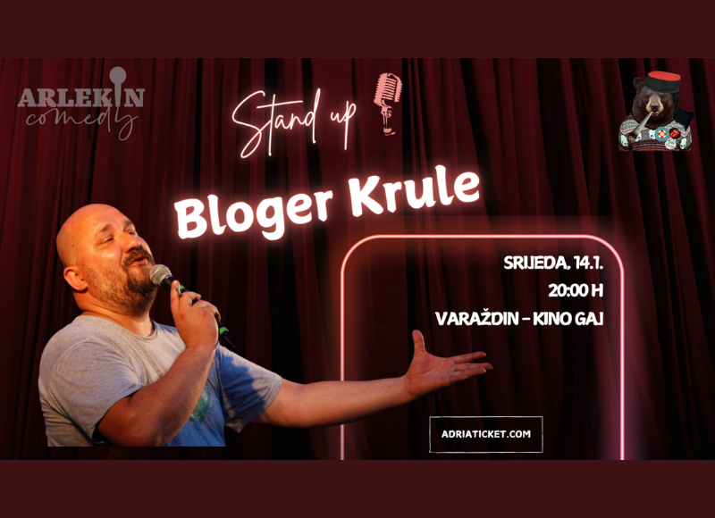 STAND UP "BLOGER KRULE" @ Varaždin
