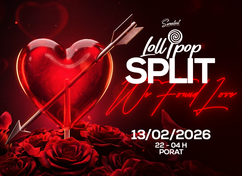 Lollipop "We Found Love" @ Porat Club, Split