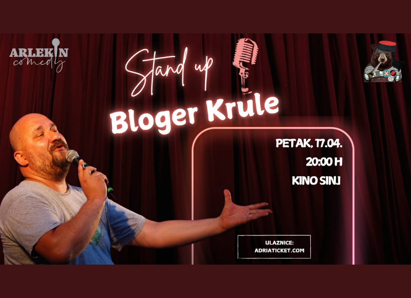 STAND UP "BLOGER KRULE" @ Sinj