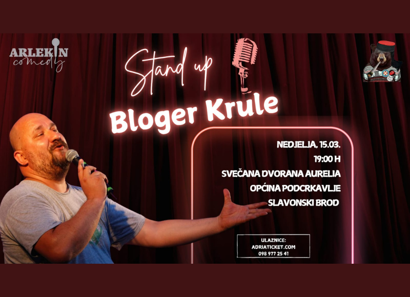 STAND UP "BLOGER KRULE" @ Općina Podcrkavlje