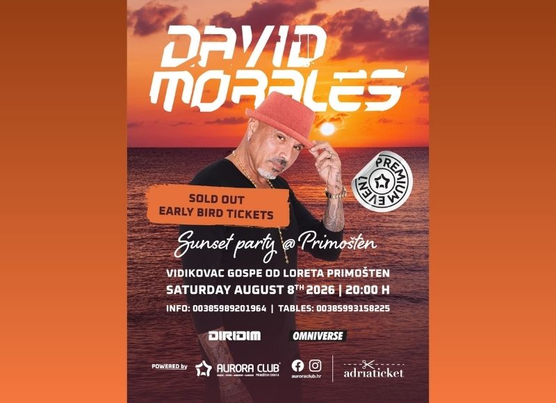 DAVID MORALES / SUNSET PARTY @ PRIMOŠTEN