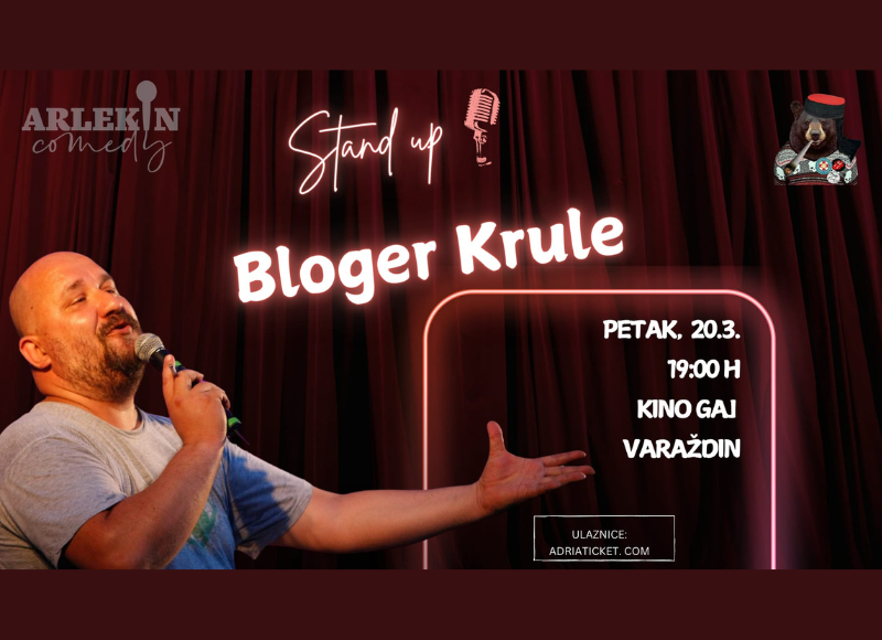 STAND UP "BLOGER KRULE" @ Varaždin