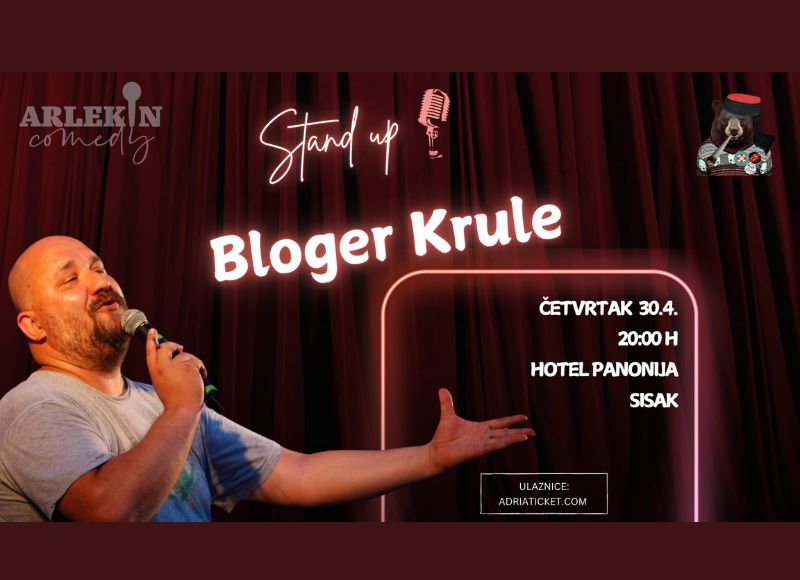 STAND UP "BLOGER KRULE" @ Sisak