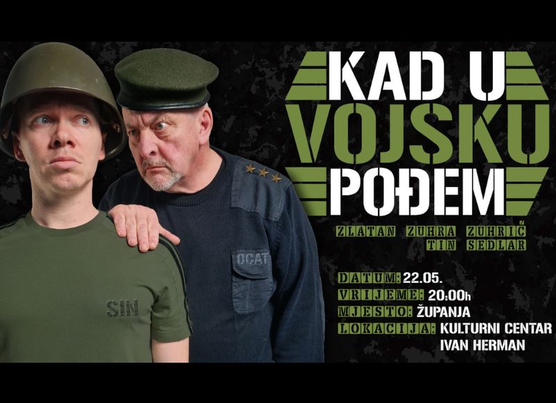 Predstava "KAD U VOJSKU POĐEM" @ Županja