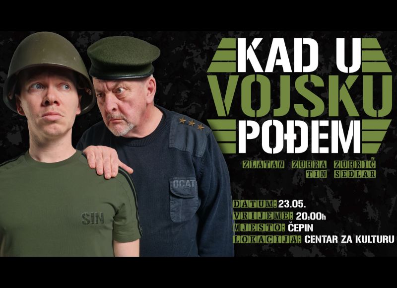 Predstava "KAD U VOJSKU POĐEM" @ Čepin