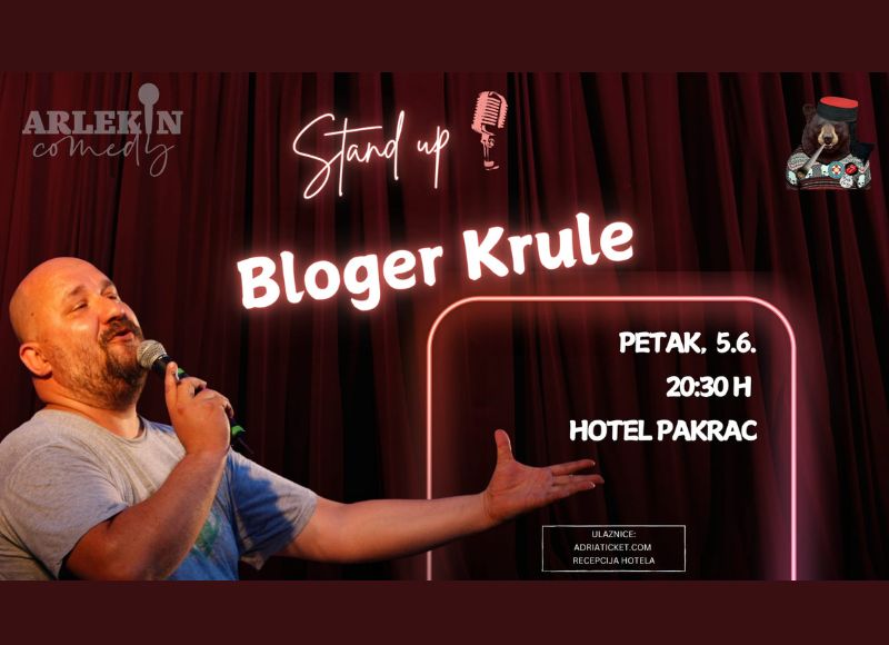 STAND UP BLOGER KRULE @ Pakrac