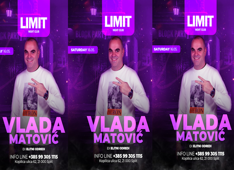 VLADA MATOVIĆ EX ELITNI ODREDI @ LIMIT