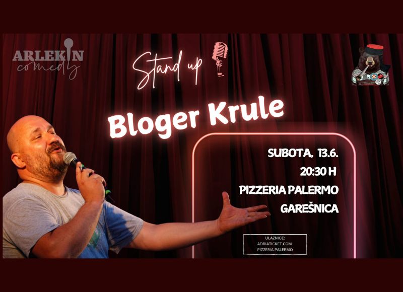 STAND UP BLOGER KRULE @ Garešnica