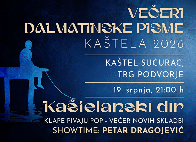 Večeri dalmatinske pisme 2026. - KAŠTELANSKI ĐIR - Večer novih skladbi