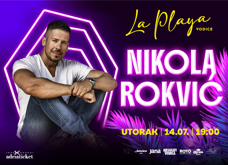 NIKOLA ROKVIĆ @ La Playa, Vodice