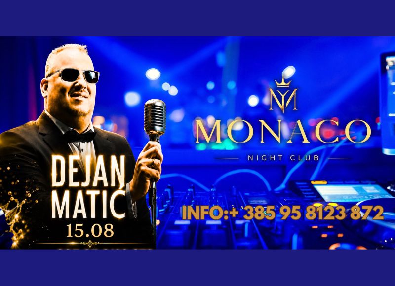 DEJAN MATIĆ @ Monaco Night Club Trogir