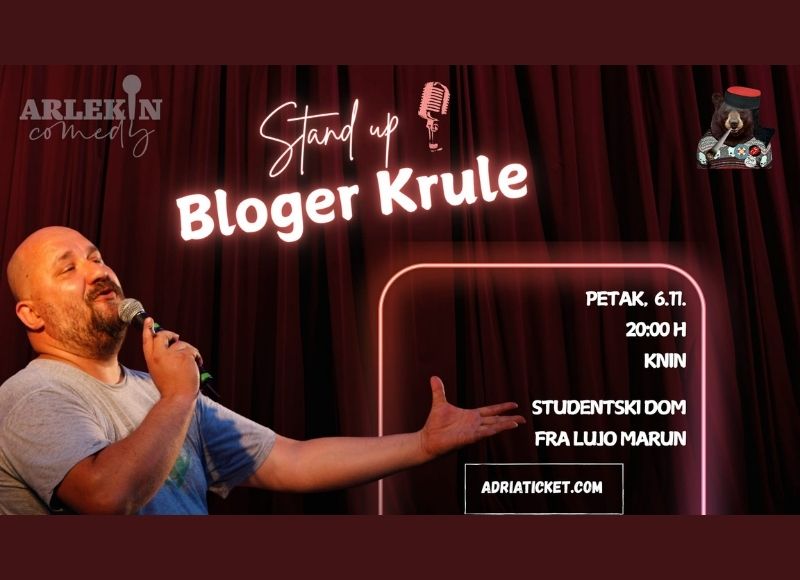 STAND UP BLOGER KRULE @ Knin