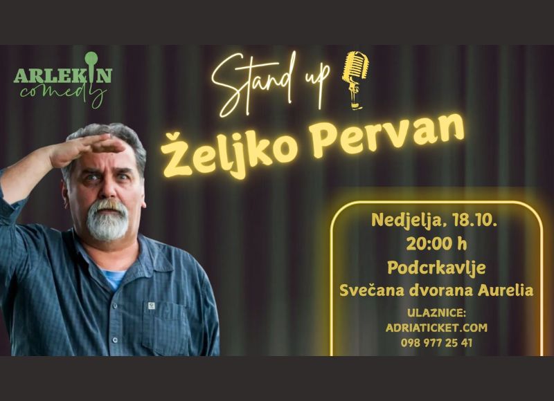 Željko Pervan Stand Up @ Općina Podcrkavlje