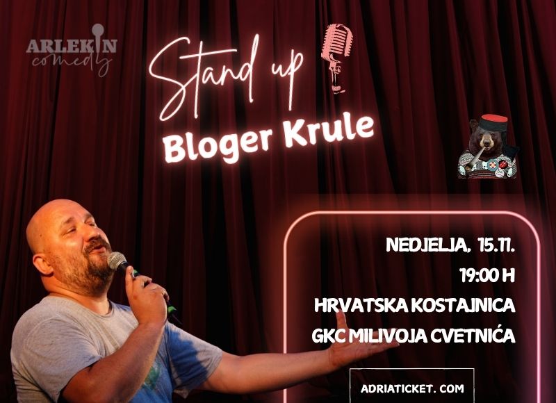 STAND UP BLOGER KRULE @ Hrvatska Kostajnica